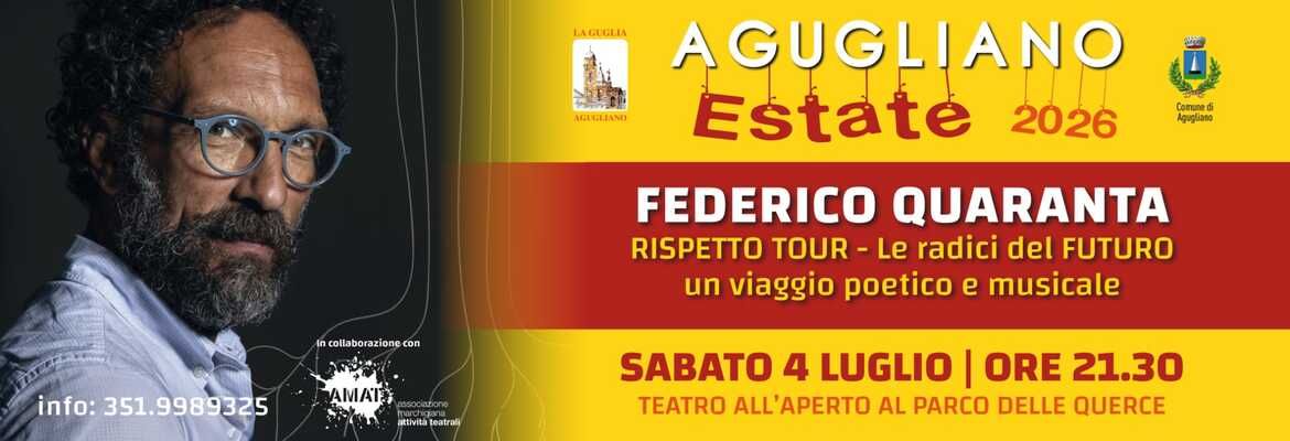 FEDERICO QUARANTA, RISPETTO TOUR - AGUGLIANO