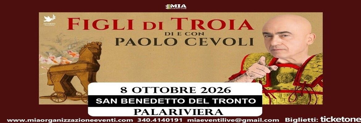 PAOLO CEVOLI, FIGLI DI TROIA - SAN BENEDETTO DEL TRONTO