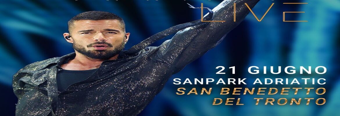 RICKY MARTIN IN CONCERTO - SAN BENEDETTO DEL TRONTO